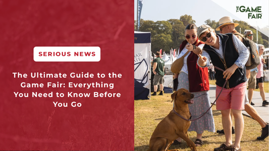 The Ultimate Guide to the Game Fair: Everything You Need to Know Before You Go